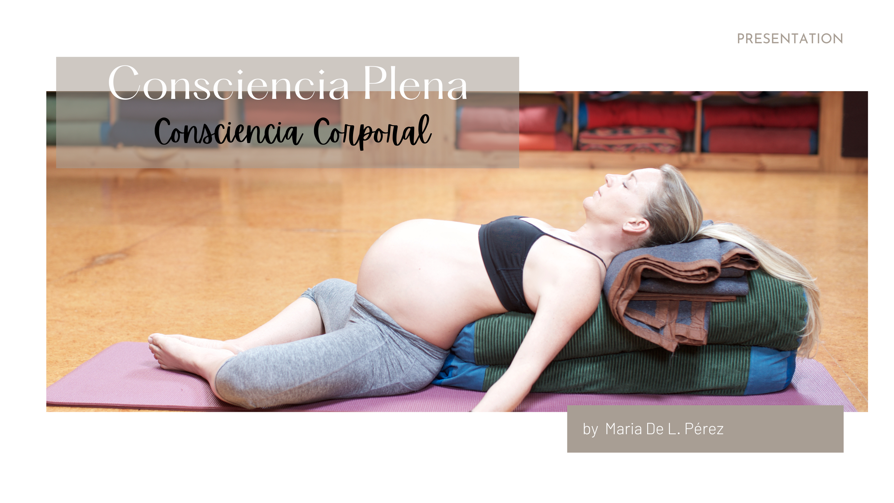 Consciencia plena, meditación y consciencia corporal